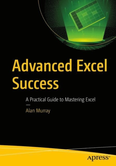 Alan Murray - Advanced Excel Success, E-bok