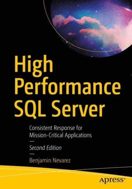 Benjamin Nevarez - High Performance SQL Server, E-bok