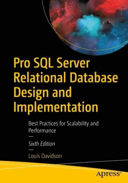 Louis Davidson - Pro SQL Server Relational Database Design and Implementation, E-bok