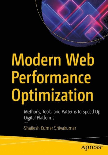 Shailesh Kumar Shivakumar - Modern Web Performance Optimization, E-bok. Tillgänglighet: Lägg i varukorg