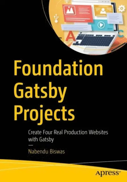 Nabendu Biswas - Foundation Gatsby Projects, E-bok. Tillgänglighet: Lägg i varukorg