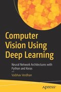 Computer Vision Using Deep Learning