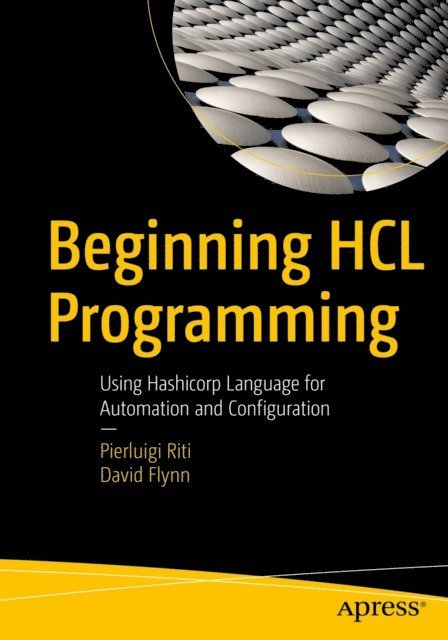 David Flynn, Pierluigi Riti - Beginning HCL Programming, E-bok
