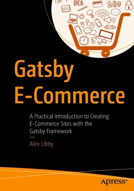 Alex Libby - Gatsby E-Commerce, E-bok