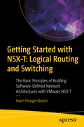Getting Started with NSX-T: Logical Routing and Switching