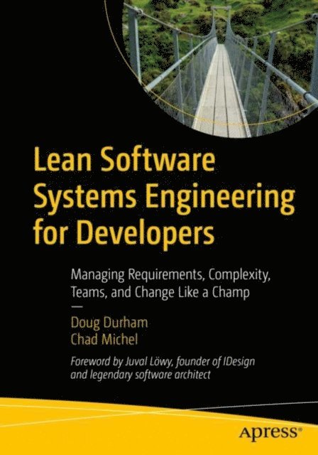 Chad Michel, Doug Durham - Lean Software Systems Engineering for Developers, E-bok