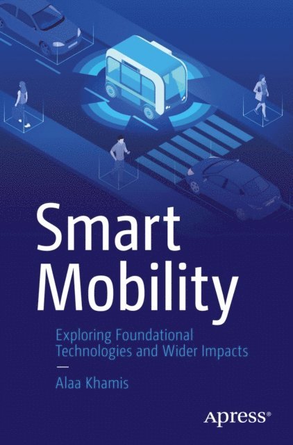 Alaa Khamis - Smart Mobility, E-bok