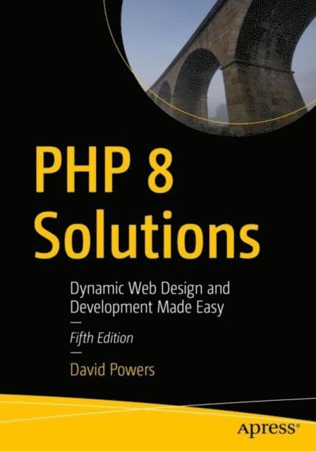 David Powers - PHP 8 Solutions, E-bok
