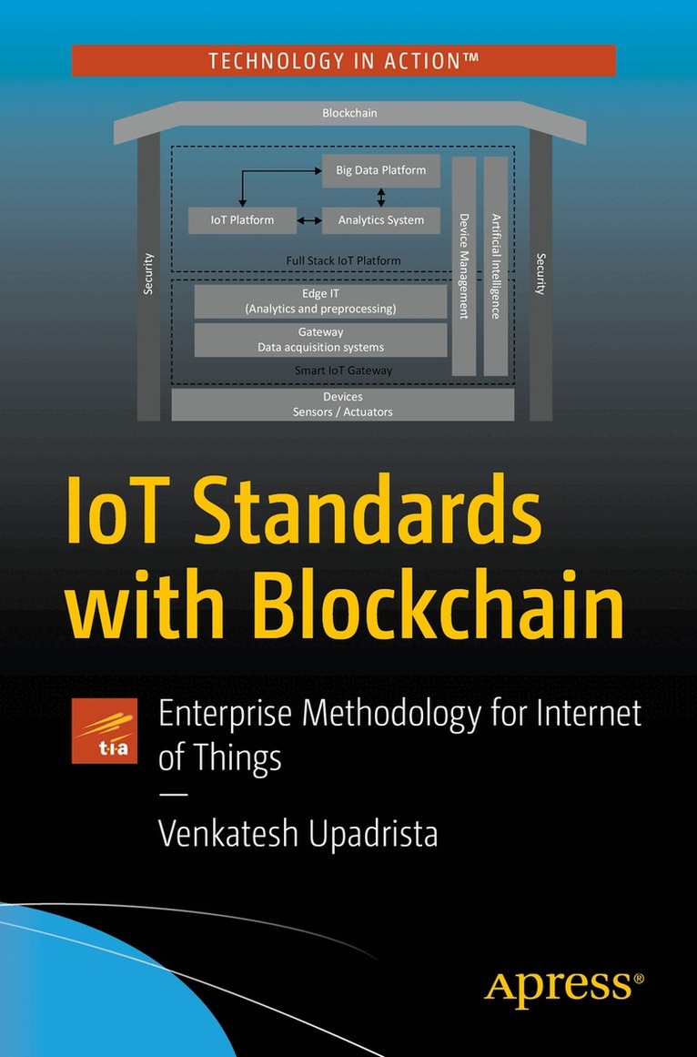 Venkatesh Upadrista - IoT Standards with Blockchain, Häftad. Tillgänglighet: Lägg i varukorg