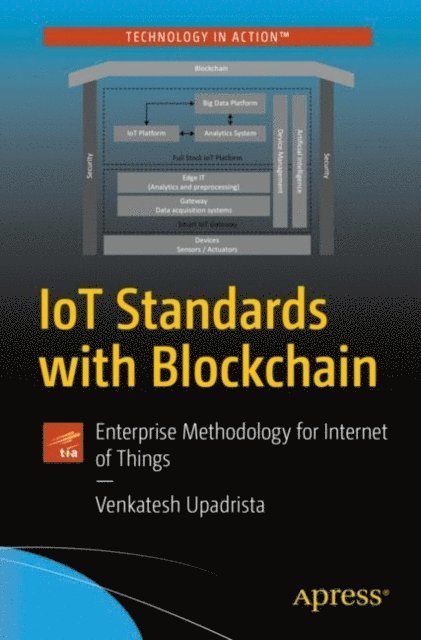Venkatesh Upadrista - IoT Standards with Blockchain, E-bok. Tillgänglighet: Lägg i varukorg