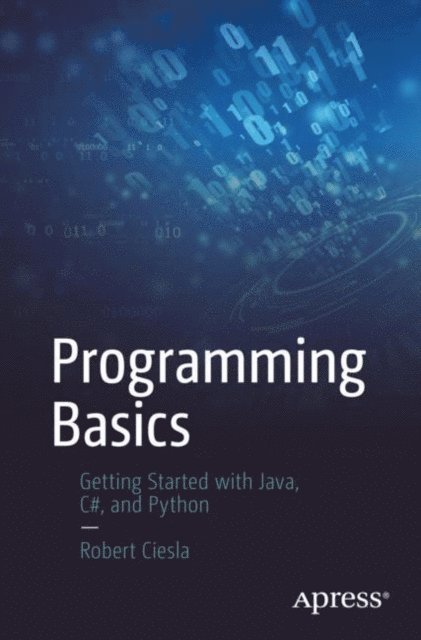 Robert Ciesla - Programming Basics, E-bok. Tillgänglighet: Lägg i varukorg