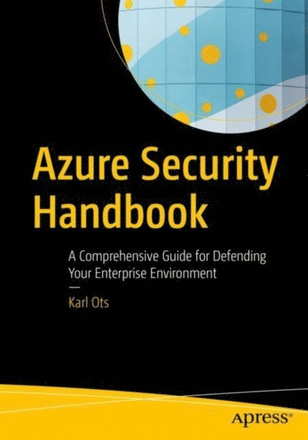 Karl Ots - Azure Security Handbook, E-bok