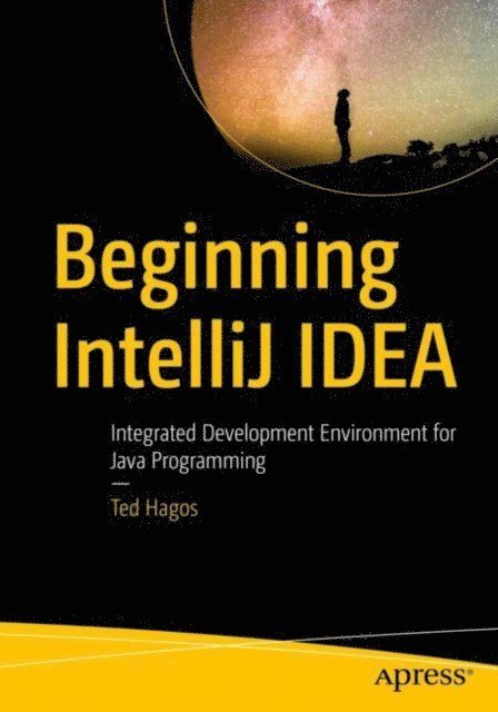Ted Hagos - Beginning IntelliJ IDEA, E-bok