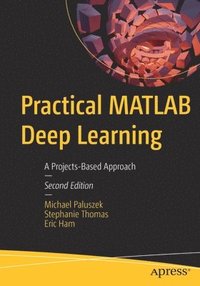Practical MATLAB Deep Learning
