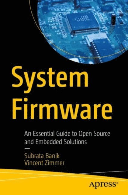 Vincent Zimmer, Subrata Banik - System Firmware, E-bok