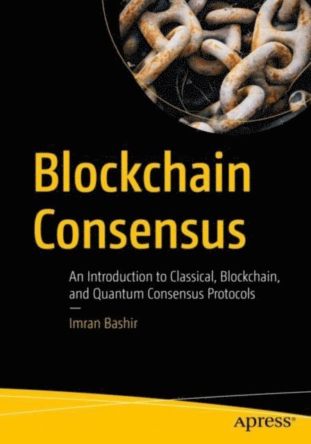 Imran Bashir - Blockchain Consensus, E-bok. Tillgänglighet: Lägg i varukorg