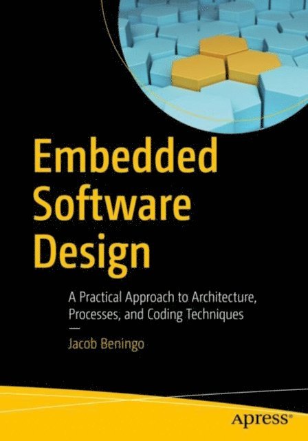 Jacob Beningo - Embedded Software Design, E-bok