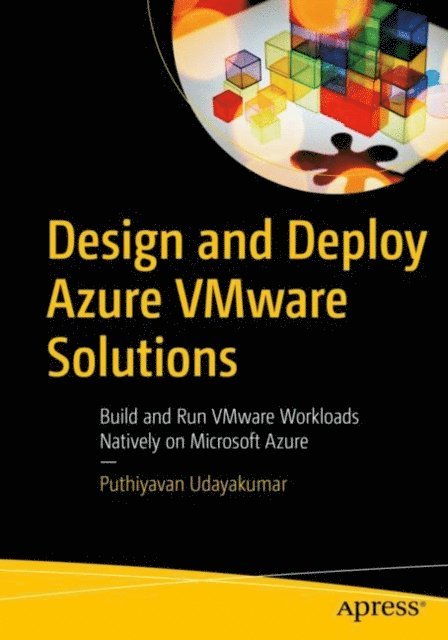 Puthiyavan Udayakumar - Design and Deploy Azure VMware Solutions, E-bok