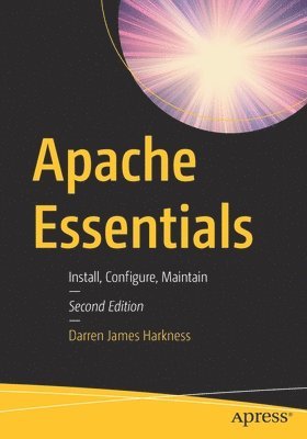 Apache Essentials av Darren James Harkness
