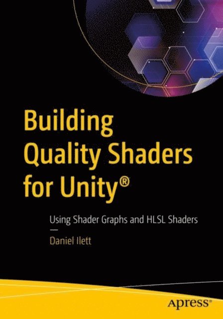 Building Quality Shaders for Unity(R)