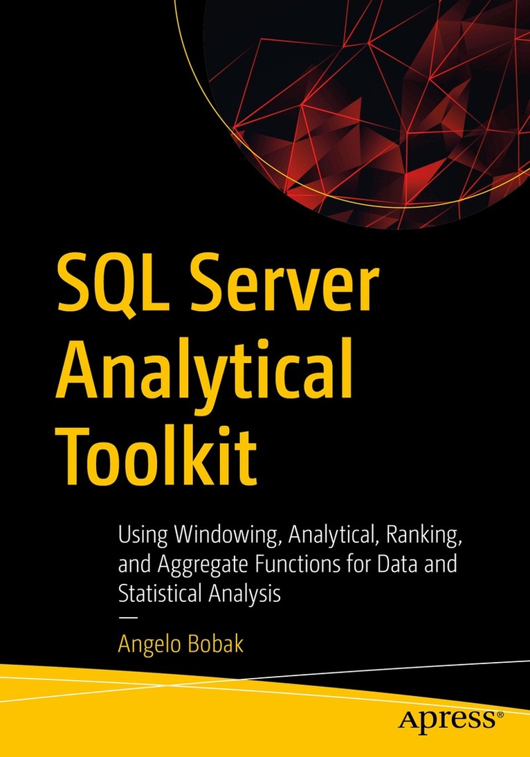Angelo Bobak - SQL Server Analytical Toolkit, Häftad