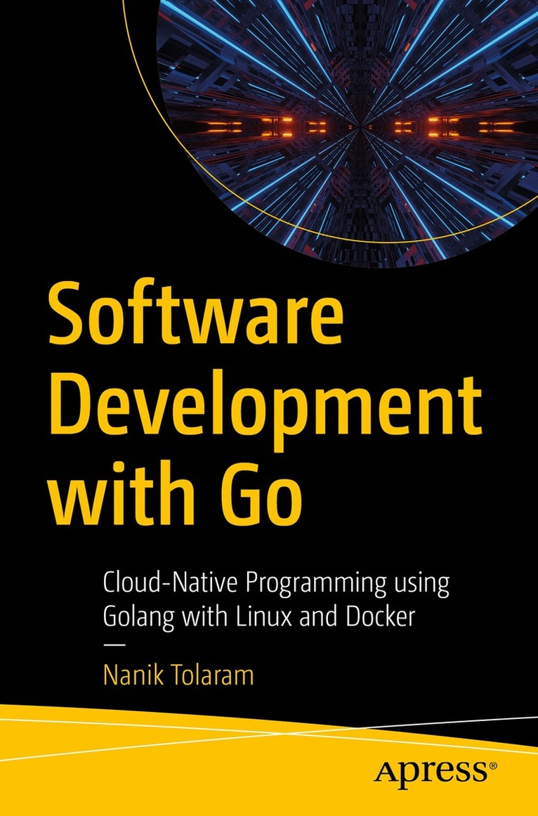 Nanik Tolaram - Software Development with Go, Häftad
