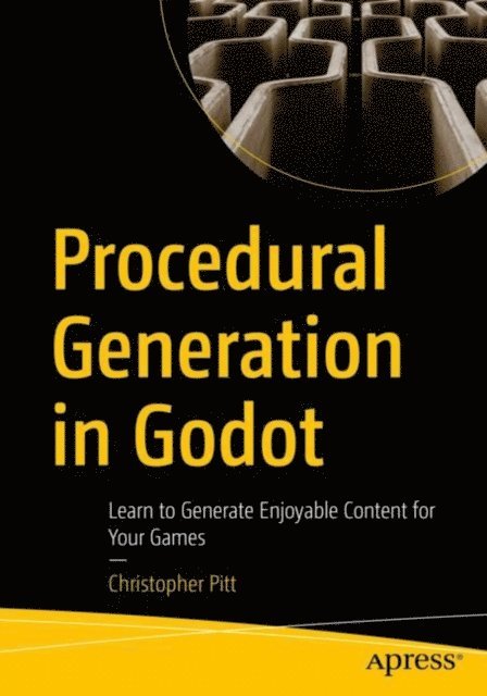 Christopher Pitt - Procedural Generation in Godot, E-bok