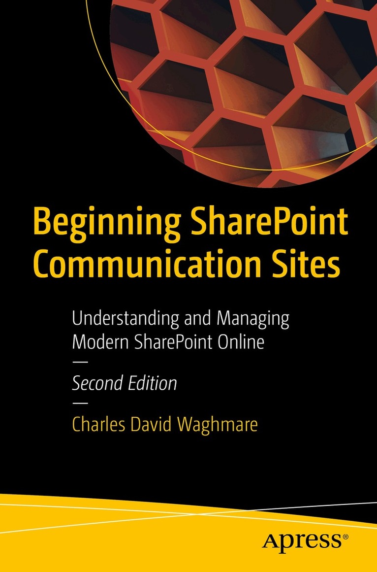 Charles David Waghmare - Beginning SharePoint Communication Sites, Häftad. Tillgänglighet: Lägg i varukorg