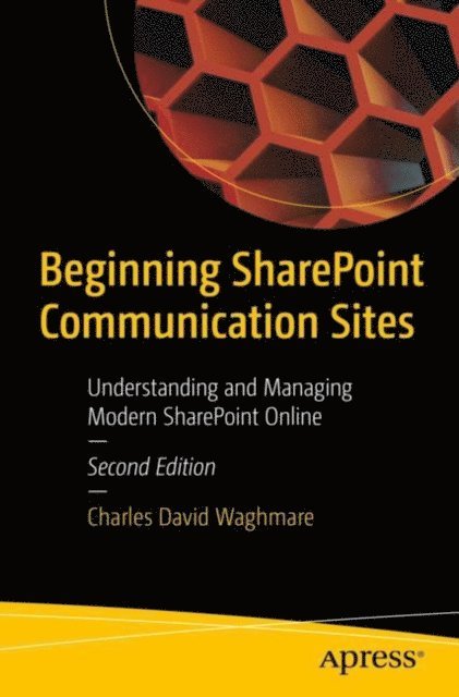 Charles David Waghmare - Beginning SharePoint Communication Sites, E-bok. Tillgänglighet: Lägg i varukorg