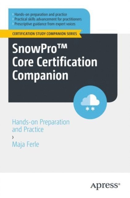 Maja Ferle - SnowPro(TM) Core Certification Companion, E-bok