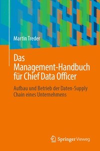 Das Management-Handbuch fr Chief Data Officer