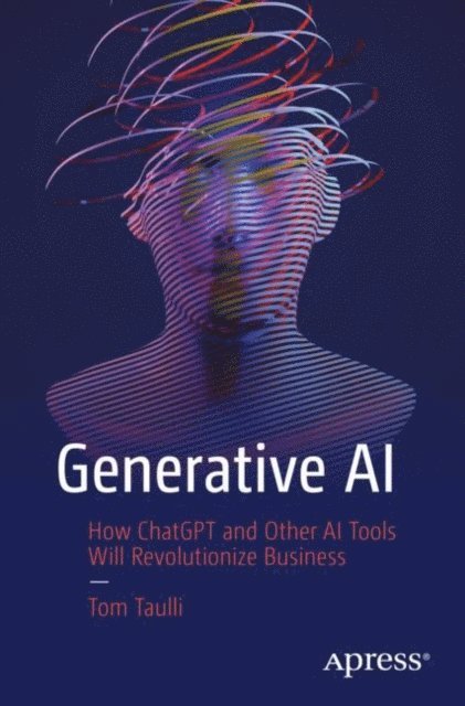 Tom Taulli - Generative AI, E-bok