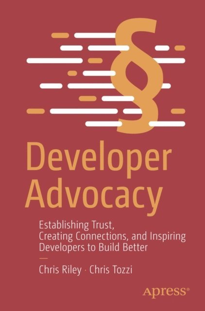 Chris Tozzi, Chris Riley - Developer Advocacy, E-bok