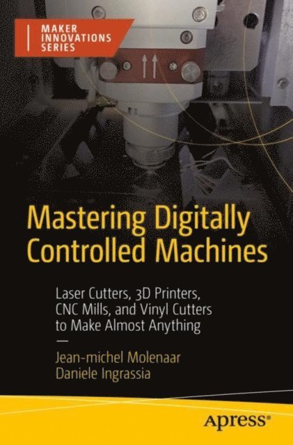 Daniele Ingrassia, Jean-michel Molenaar - Mastering Digitally Controlled Machines, E-bok