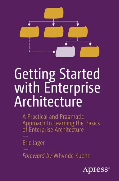 Eric Jager - Getting Started with Enterprise Architecture, Häftad