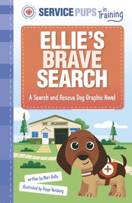 Mari Bolte - Ellie's Brave Search: A Search and Rescue Dog Graphic Novel, Inbunden