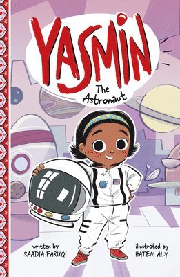 Saadia Faruqi - Yasmin the Astronaut, Häftad