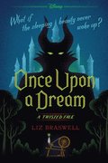 Once Upon a Dream: A Twisted Tale