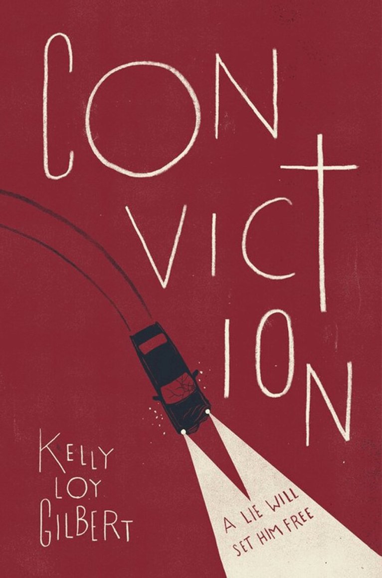 Kelly Loy Gilbert - Conviction, Häftad