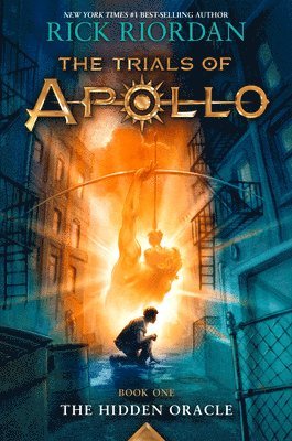 Rick Riordan - Trials of Apollo, the Book One: Hidden Oracle, The-Trials of Apollo, the Book One, Inbunden