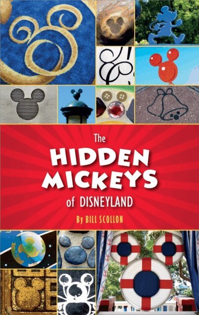 Bill Scollon - Hidden Mickeys of Disneyland, E-bok