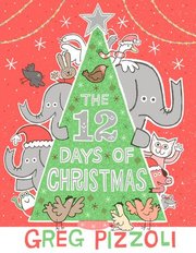 Greg Pizzoli: 12 Days Of Christmas