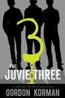 Gordon Korman - The Juvie Three, Häftad