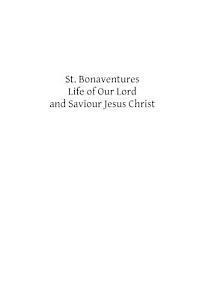 Saint Bonaventure, Brother Hermenegild Tosf - St. Bonaventures Life of Our Lord and Saviour Jesus Christ, Häftad. Tillgänglighet: Lägg i varukorg