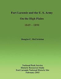 Douglas C. McChristian - Fort Laramie and the U.S. Army on the High Plains 1849-1890, Häftad. Tillgänglighet: Lägg i varukorg
