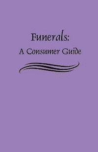 Federal Trade Commission - Funerals: A Consumer Guide, Häftad. Tillgänglighet: Lägg i varukorg