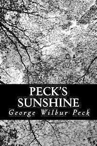 George Wilbur Peck - Peck's Sunshine, Häftad