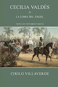 Cirilo Villaverde - Cecilia Valdés o la loma del Ángel, Häftad