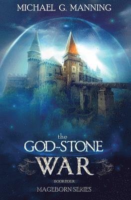 Michael G. Manning - Mageborn: The God-Stone War: (Book 4), Häftad. Tillgänglighet: Lägg i varukorg