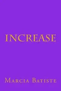 Marcia Batiste - Increase, Häftad. Tillgänglighet: Lägg i varukorg